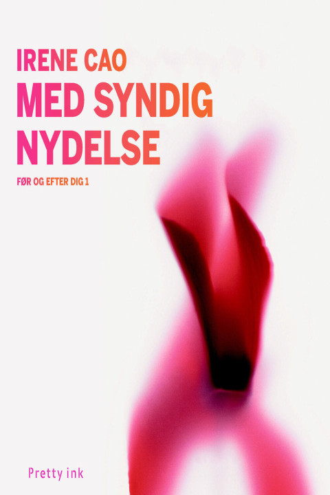 Omslag: Med syndig nydelse - Før og efter dig 1