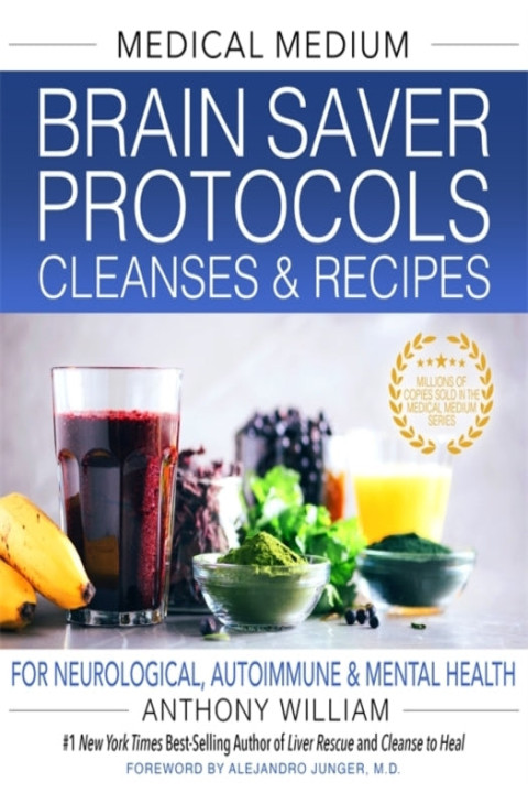 Omslag: Medical Medium Brain Saver Protocols, Cleanses og Recipes for
