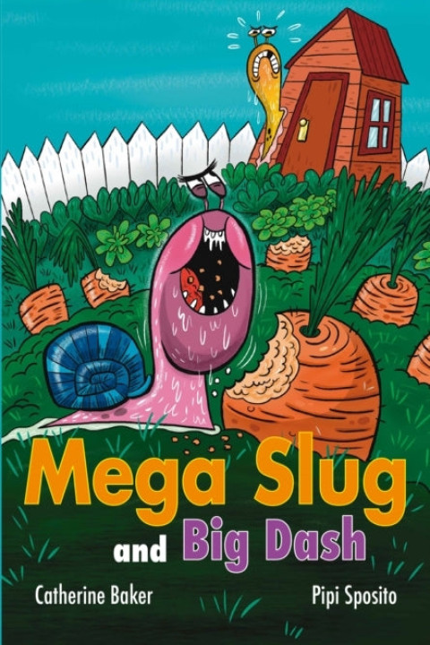 Omslag: Mega Slug and Big Dash