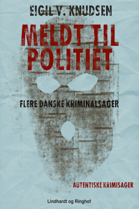 Omslag: Meldt til politiet