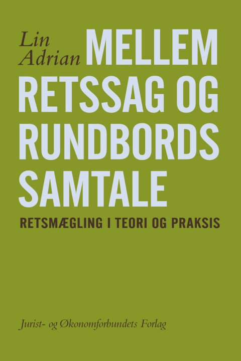 Omslag: Mellem retssag og rundbordssamtale