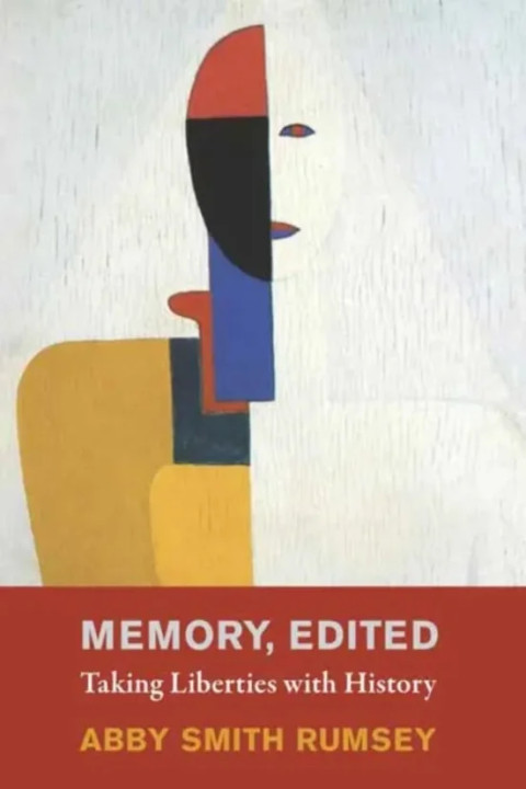 Omslag: Memory, Edited - Taking Liberties with History