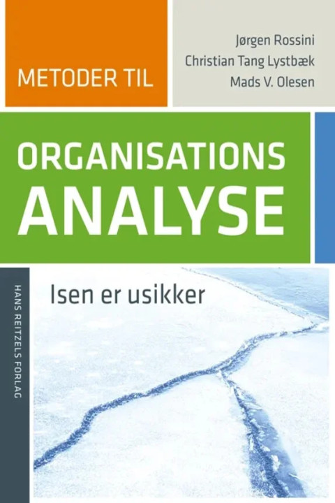 Omslag: Metoder til organisationsanalyse - Isen er usikker