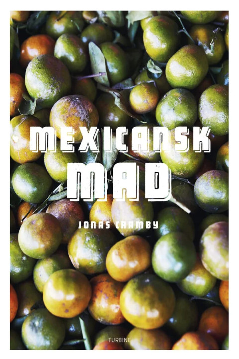 Omslag: Mexicansk mad