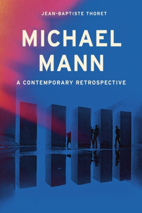 Omslag: Michael Mann A Contemporary Retrospective