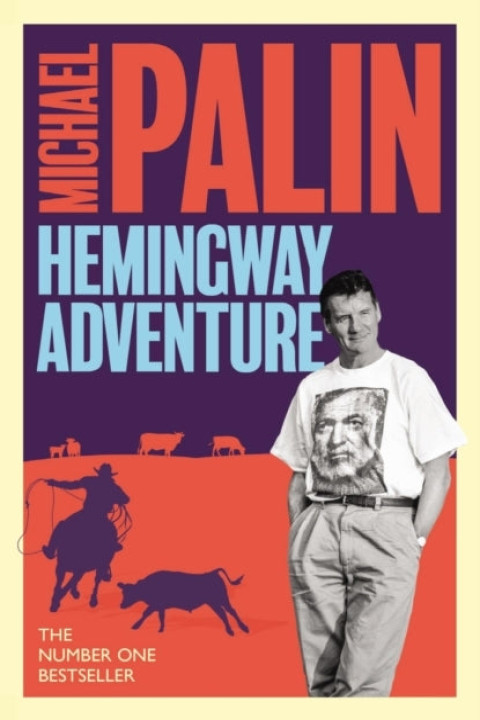 Omslag: Michael Palin's Hemingway Adventure