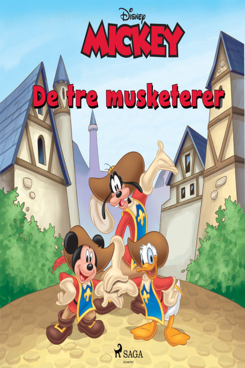Omslag: Mickey Mouse - De tre musketerer