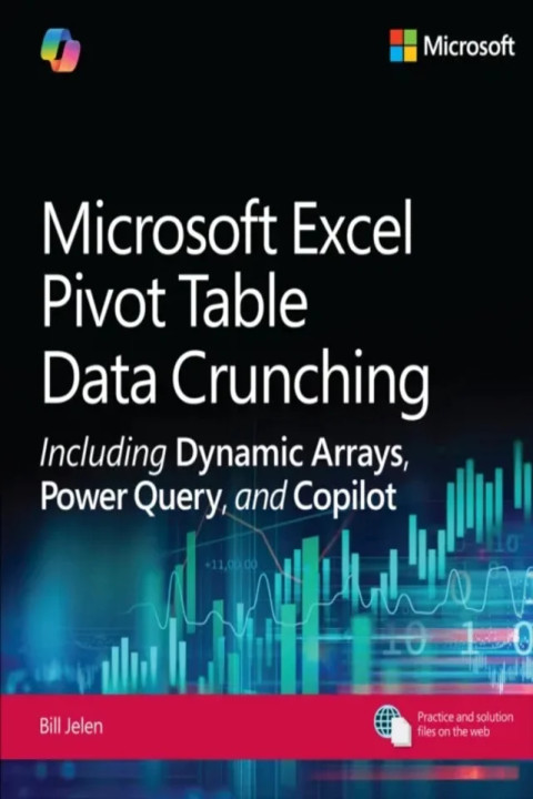 Omslag: Microsoft Excel Pivot Table Data Crunching Including Dynamic Arrays, Power Query, and Copilot