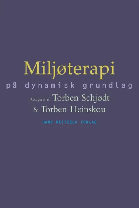 Omslag: Miljøterapi - på dynamisk grundlag