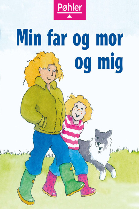 Omslag: Min far og mor og mig