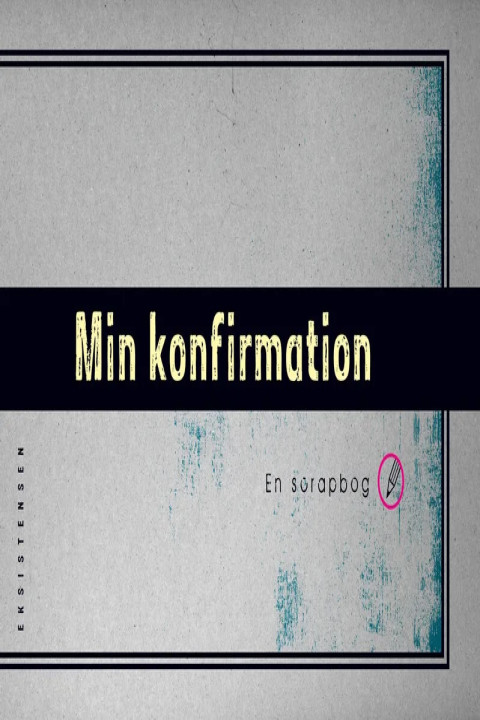 Omslag: Min konfirmation - En Scrapbog