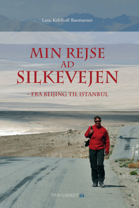 Omslag: Min rejse ad Silkevejen