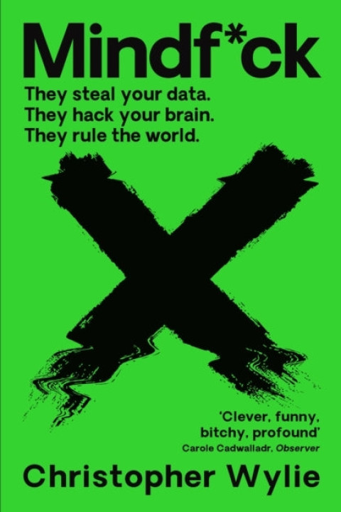 Omslag: Mindf Ckinside Cambridge Analyticas Plot To Break The World