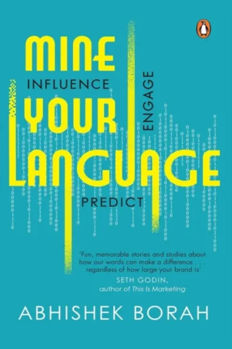 Omslag: Mine Your Language - Influence, Engage, Predict