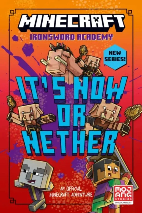 Omslag: Minecraft: Its Now or Nether