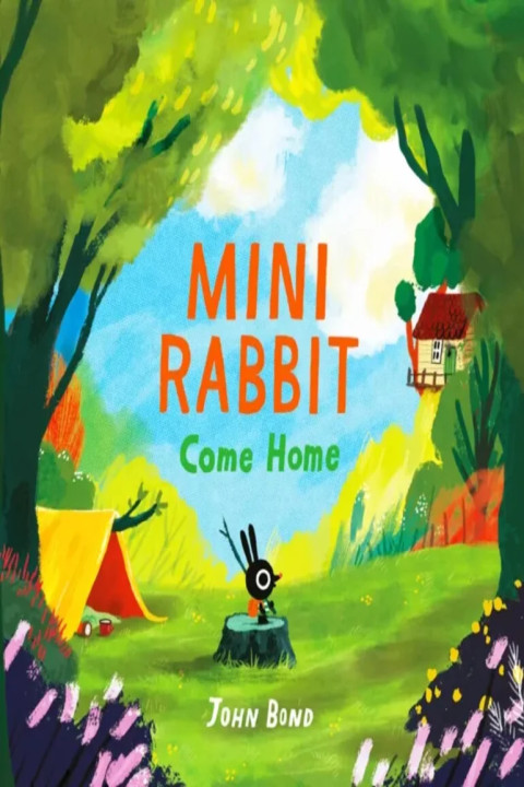 Omslag: Mini Rabbit Come Home
