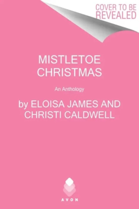 Omslag: Mistletoe Christmas - An Anthology