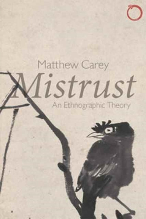 Omslag: Mistrust - an Ethnographic Theory