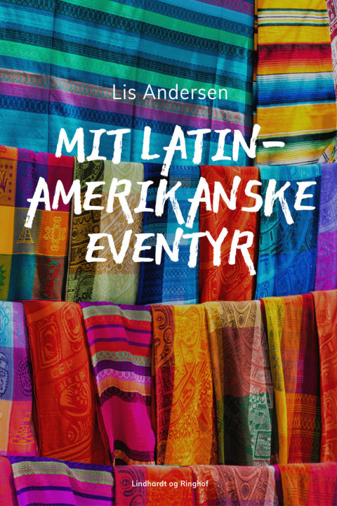 Omslag: Mit latinamerikanske eventyr