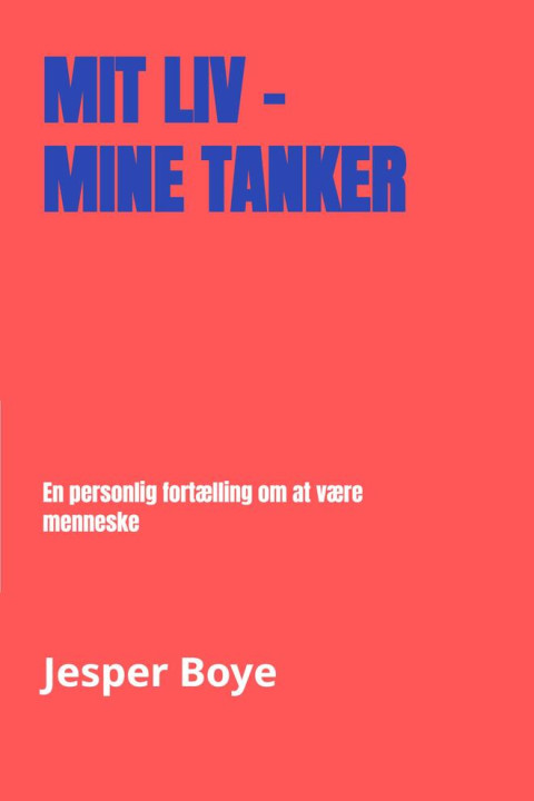 Omslag: Mit liv - mine tanker