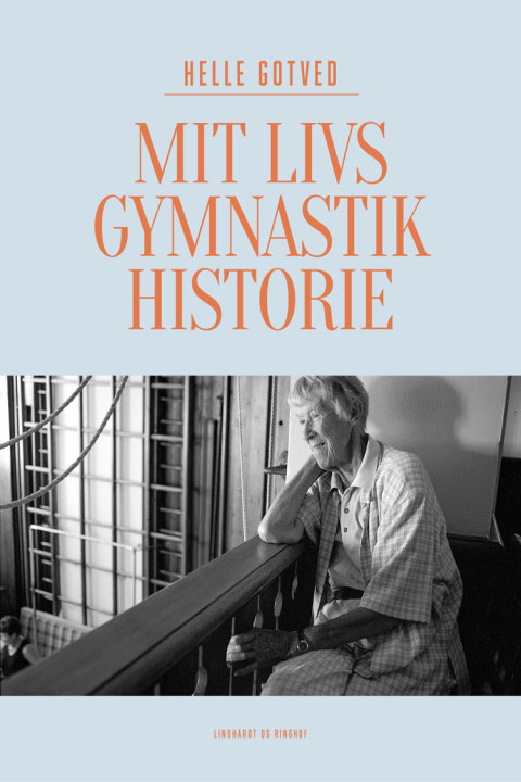 Omslag: Mit livs gymnastikhistorie