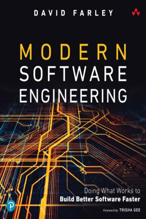 Omslag: Modern Software Engineering - Doing What Works to Build Better Software Faster
