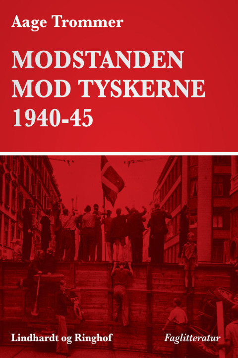 Omslag: Modstanden mod tyskerne 1940-45