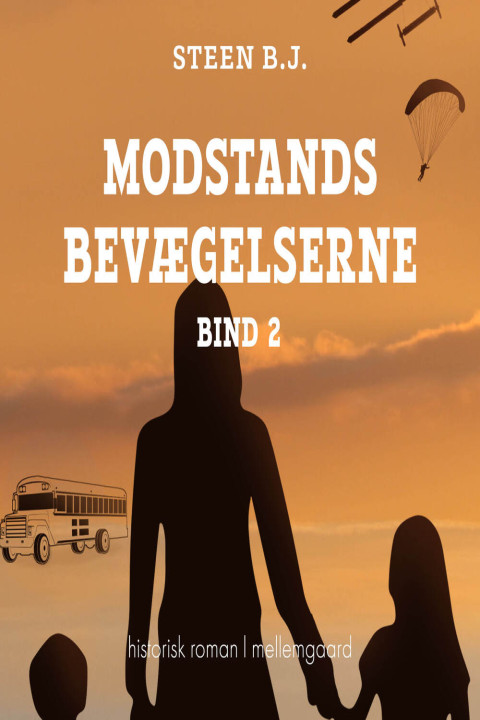Omslag: MODSTANDS-BEVÆGELSERNE - BIND 2