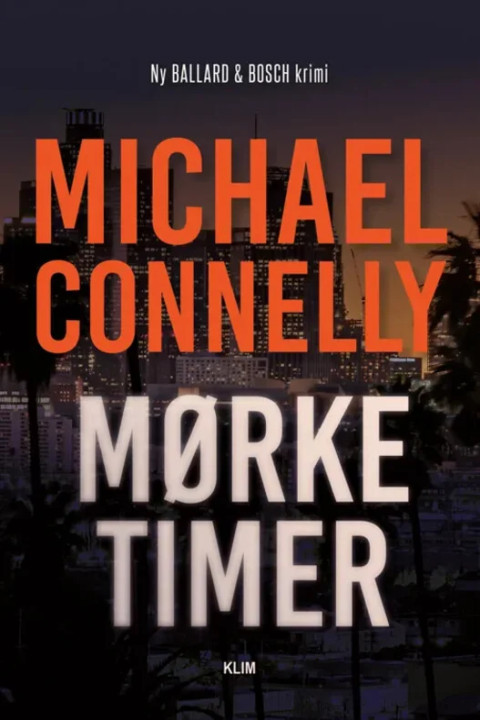 Omslag: Mørke timer - Ballard & Bosch 4