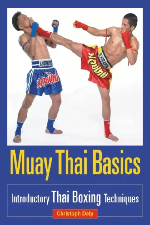 Omslag: Muay Thai Basics - Introductory Thai Boxing Techniques