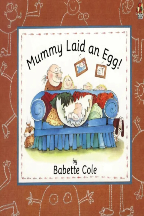 Omslag: Mummy Laid An Egg!