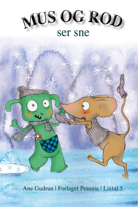 Omslag: Mus og Rod ser sne