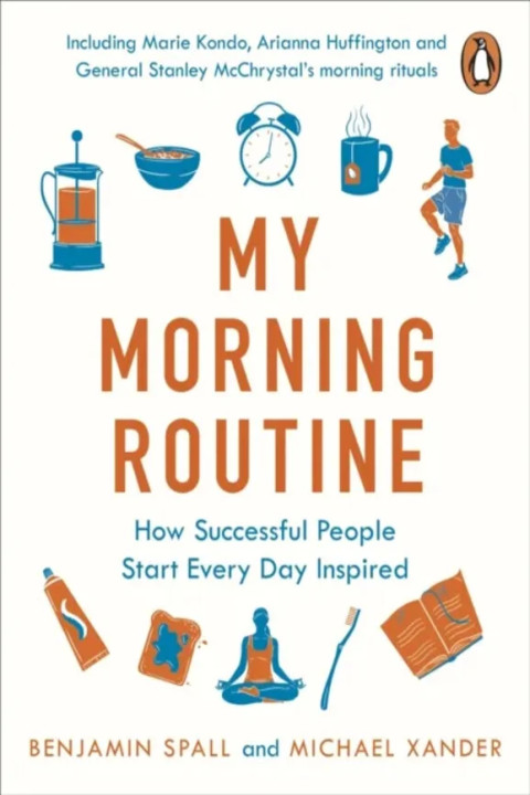 Omslag: My Morning Routine - How Successful People Start Every Day Inspired