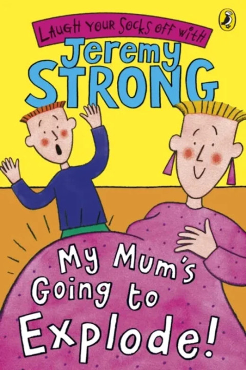 Omslag: My Mum's Going to Explode!