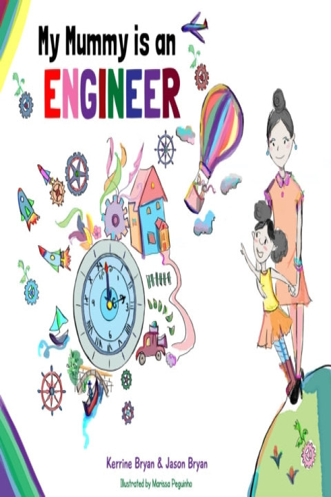 Omslag: My Mummy Is An Engineer