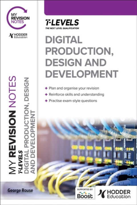 Omslag: My Revision Notes: Digital Production, Design and Developmen