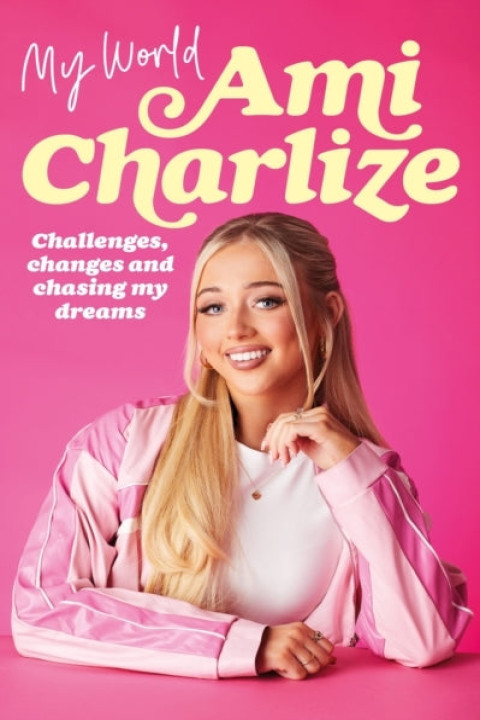 Omslag: My World Challenges, Changes and Chasing My Dreams