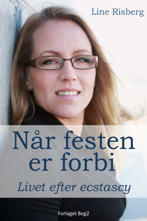 Omslag: Når festen er forbi. Livet efter ecstasy