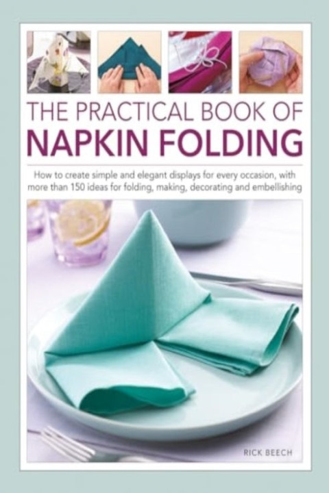 Omslag: Napkin Folding the Practical Book of