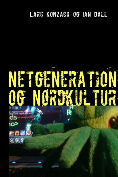 Omslag: Netgeneration og Nørdkultur