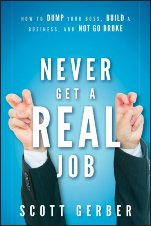Omslag: Never Get a real Job