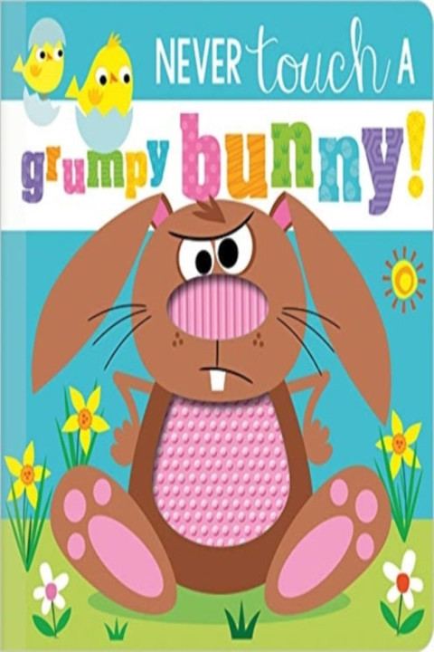 Omslag: Never Touch A Grumpy Bunny!