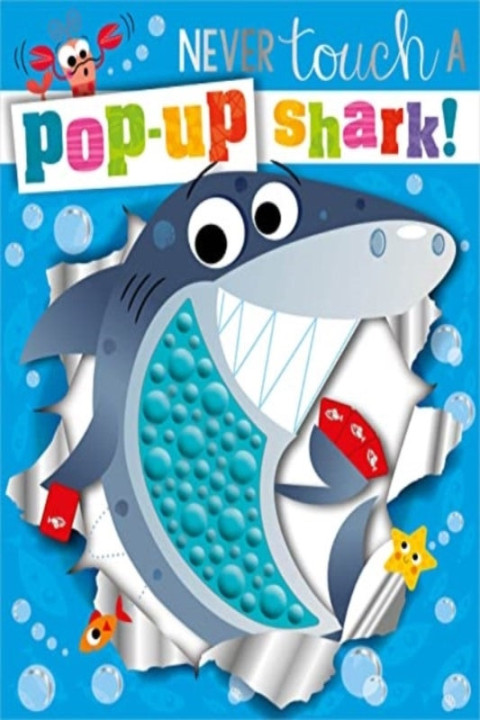 Omslag: Never Touch A Pop-Up Shark!