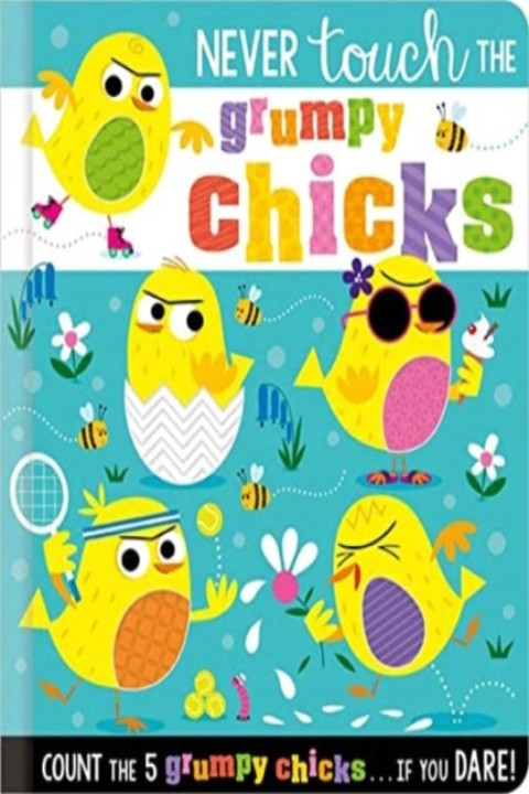 Omslag: Never Touch The Grumpy Chicks
