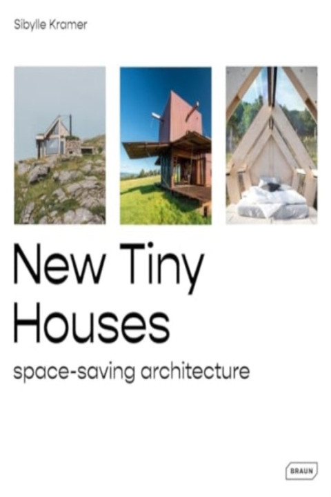 Omslag: New Tiny Housesspace-Saving Architecture