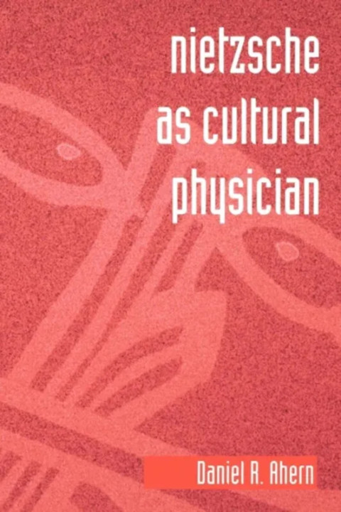 Omslag: Nietzsche as Cultural Physician