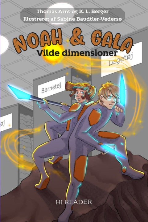 Omslag: Noah & Gala: Vilde dimensioner