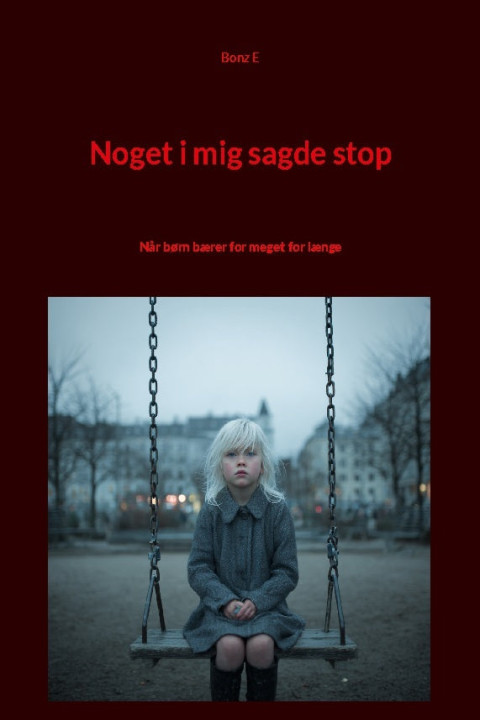 Omslag: Noget i mig sagde stop