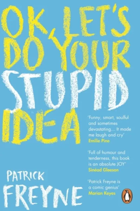 Omslag: OK, Let s Do Your Stupid Idea