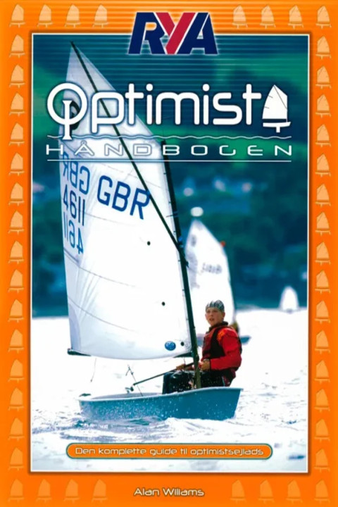 Omslag: Optimist håndbogen - Den komplette guide til optimistsejlads.
